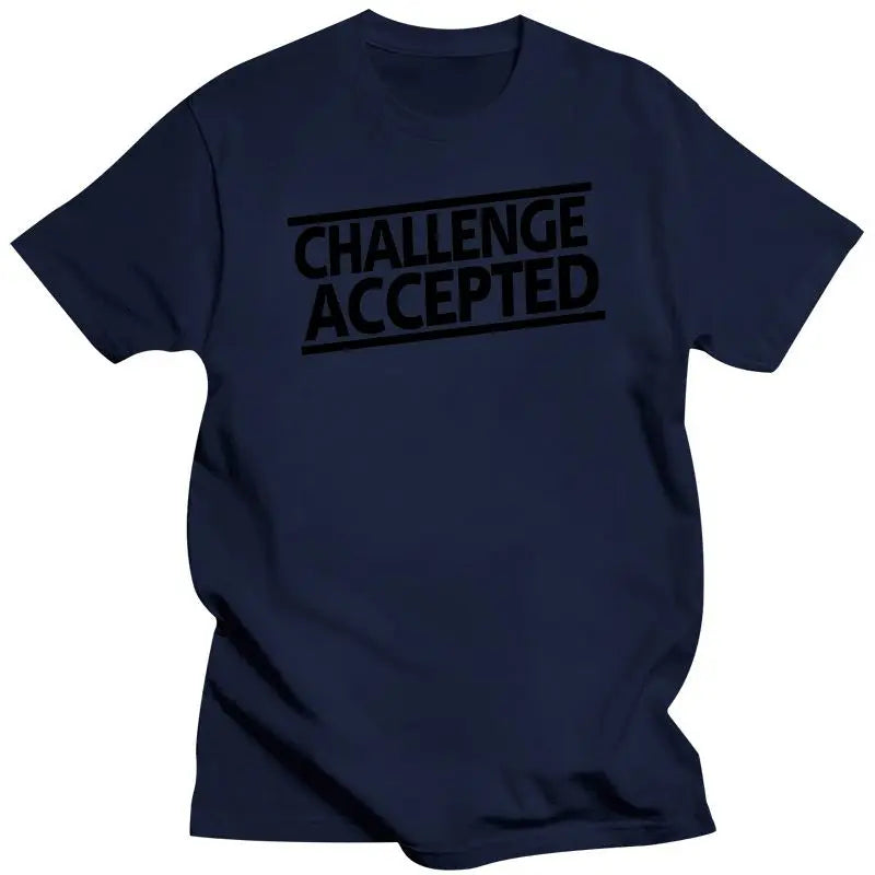 Unisex Challenge Accepted  T Shirt