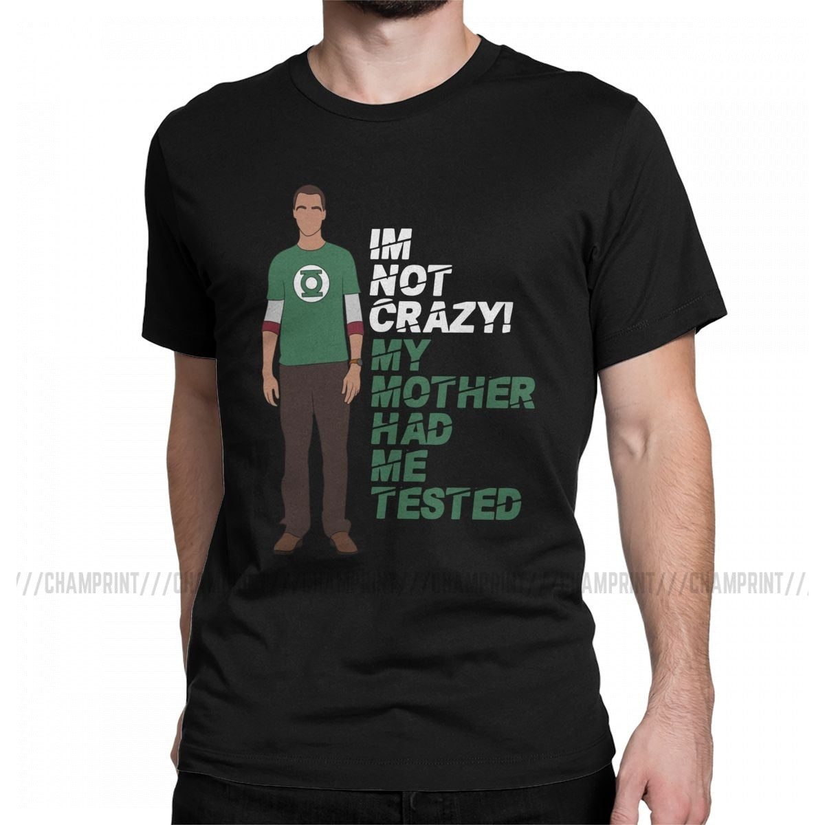 Im Not Crazy  T Shirt Men's Pure Cotton