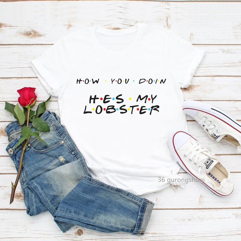 How You Doin He And She My Lobster T Shirt