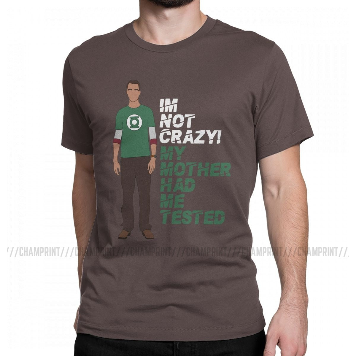 Im Not Crazy  T Shirt Men's Pure Cotton