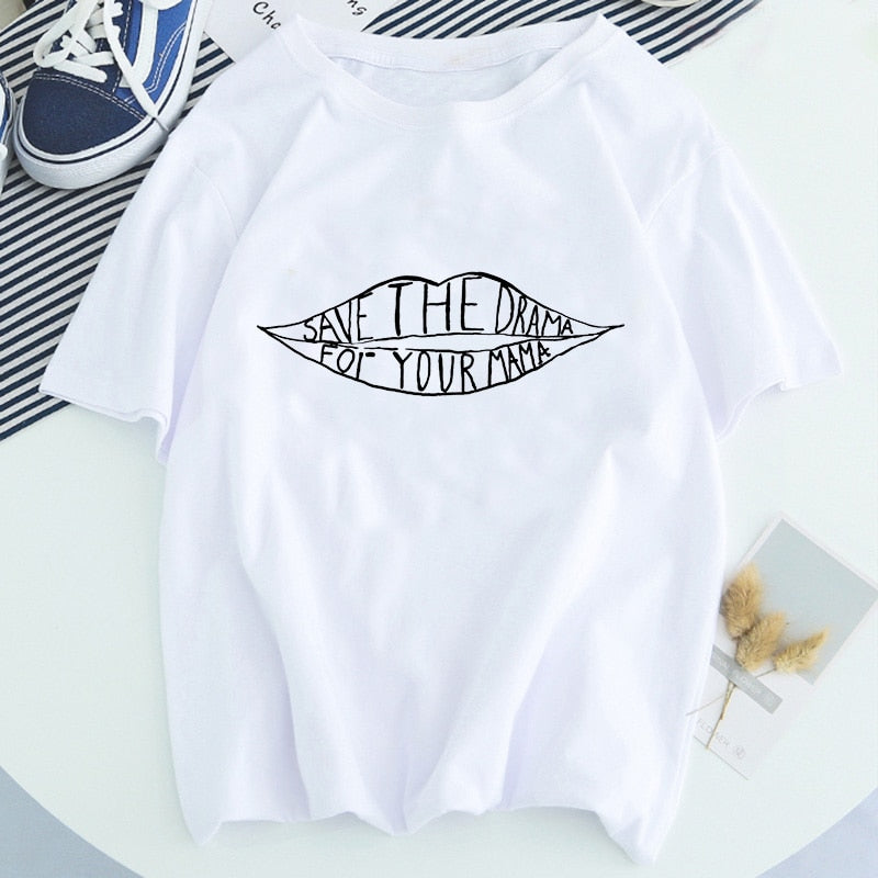 SAVE THE DRAMA FOR YOUR MAMA Letter Mouth Graphic T-shirt