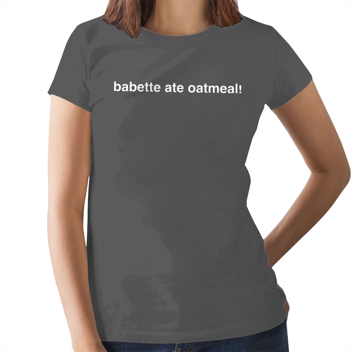 Babette Ate Oatmeal T Shirt