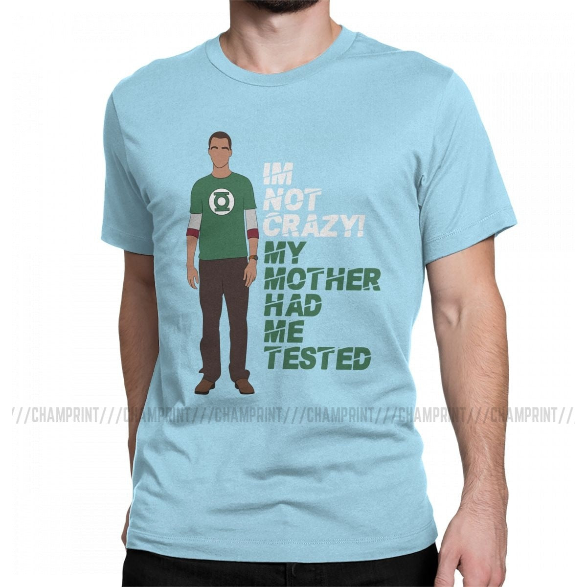 Im Not Crazy  T Shirt Men's Pure Cotton