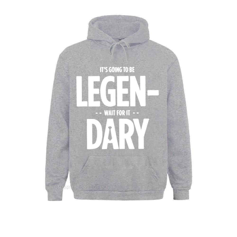 Legendary  Pullover Hoodie