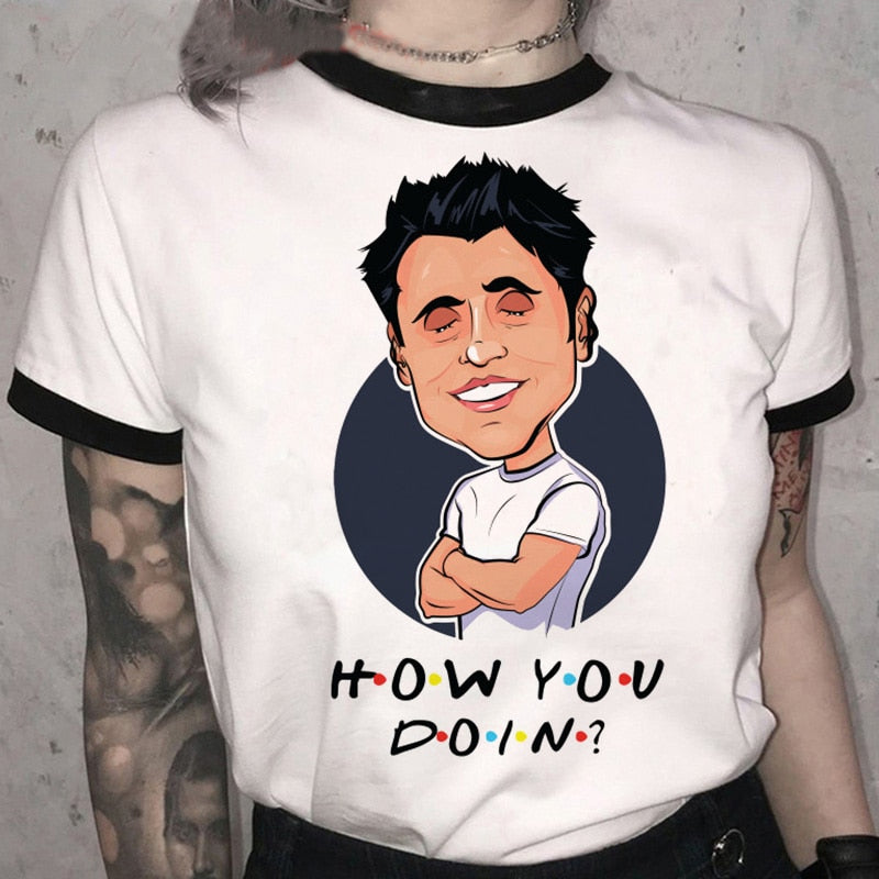 how u doin tshirt