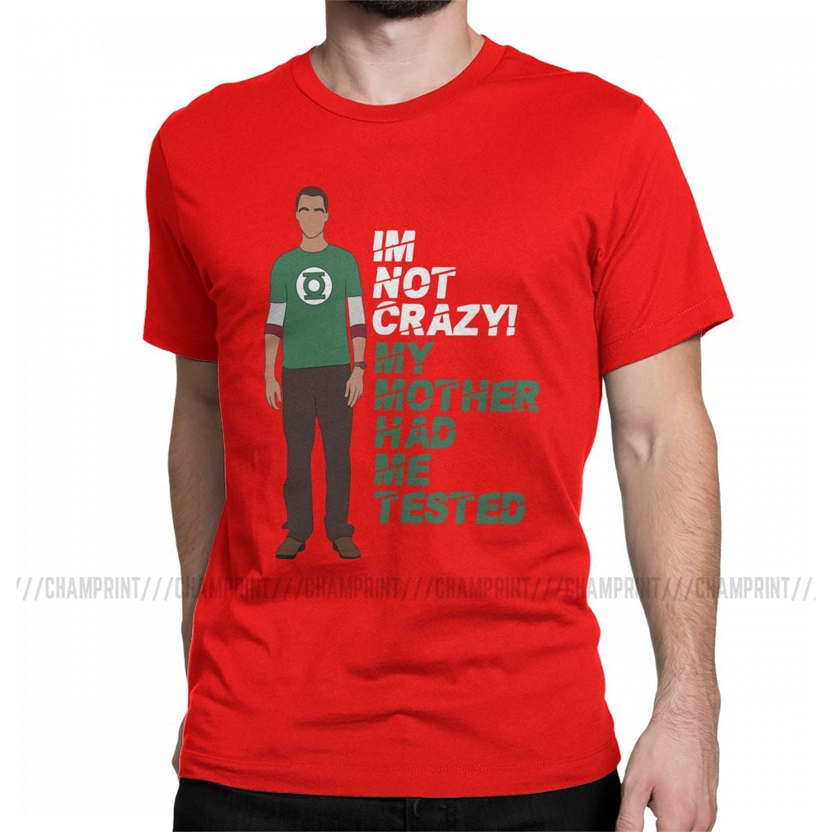 Im Not Crazy  T Shirt Men's Pure Cotton