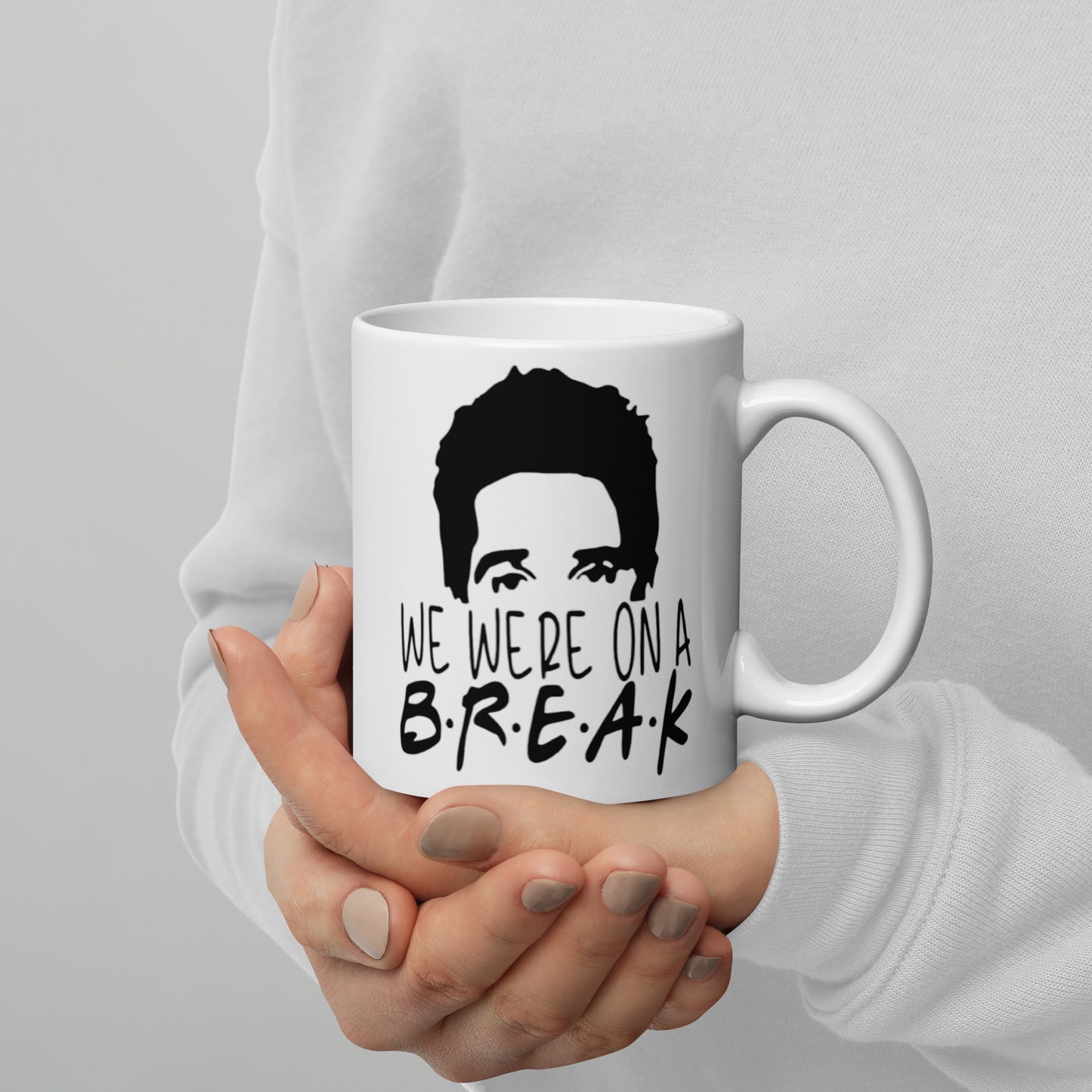 we were on a break mug